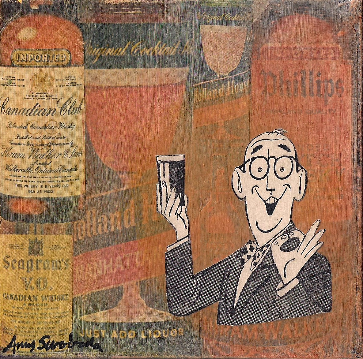 Just Add Liquor . . . 4" x 4" . . . Sold